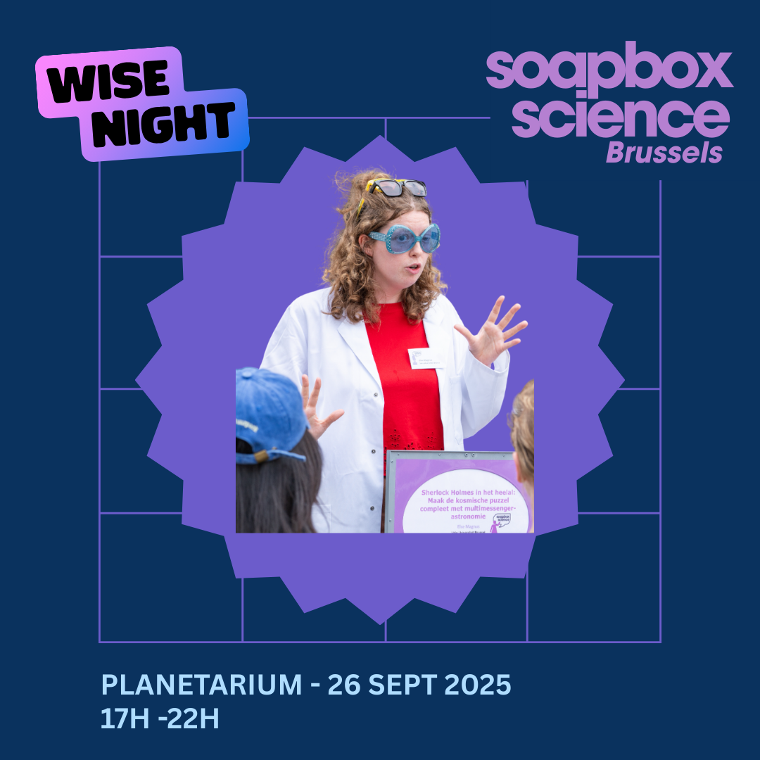 Soapbox Science Brussels for Wise Night 2025 Poster